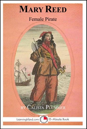 Mary Reed: Female Pirate