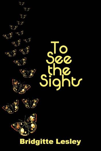 To See the Sights