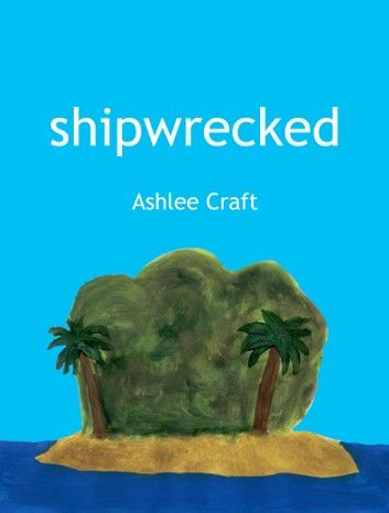 Shipwrecked