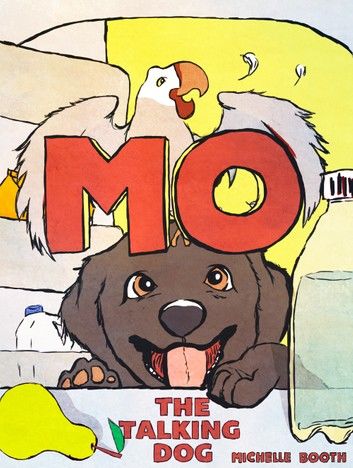 Mo: The Talking Dog