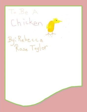 To Be A Chicken