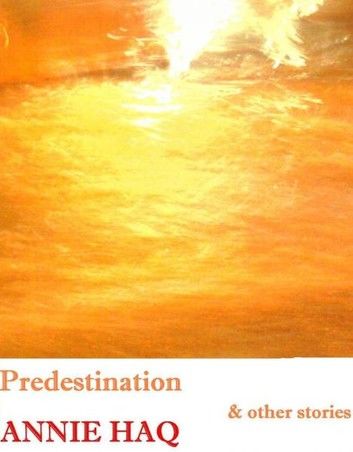 Predestination And Other Stories