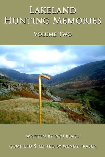Lakeland Hunting Memories - Volume Two