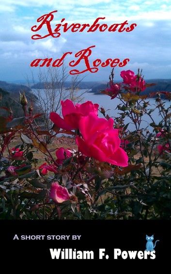 Riverboats and Roses