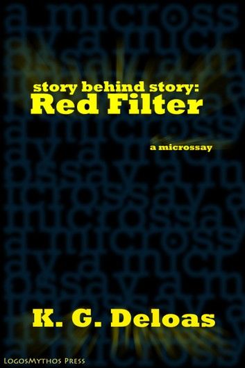 Story Behind Story: Red Filter
