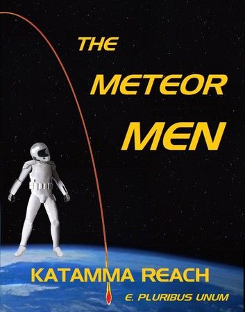 The Meteor Men: Katamma Reach