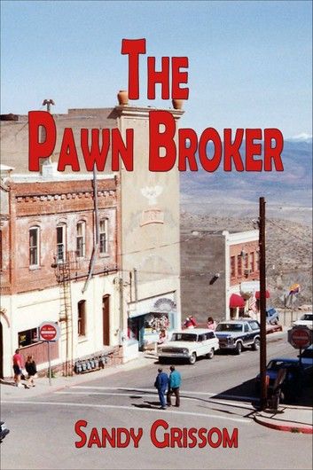The Pawn Broker