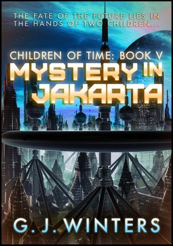 Mystery in Jakarta: Children of Time V