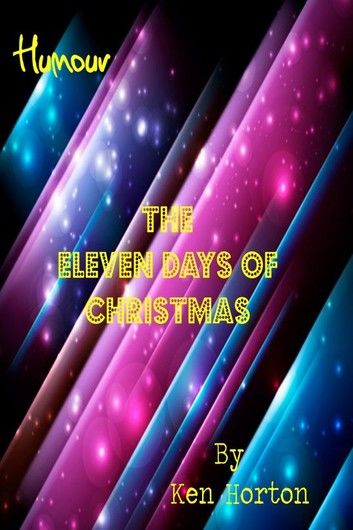 The Eleven Days of Christmas