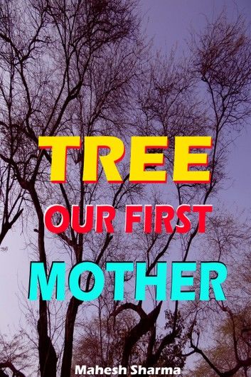 Tree: Our First Mother