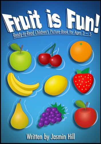 Fruit is Fun: Ready-To-Read Children\