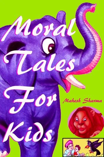 Moral Tales For Kids