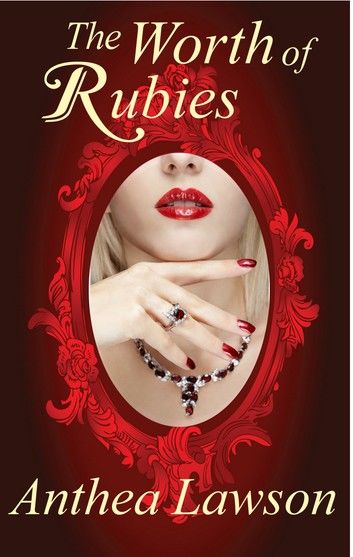 The Worth of Rubies - A Victorian Short Mystery