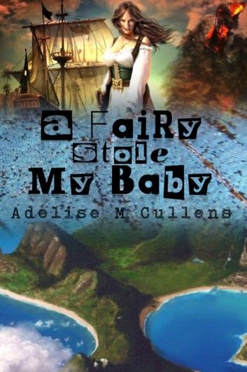 A Fairy Stole My Baby