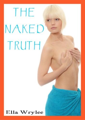 The Naked Truth