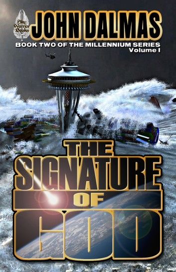 The Signature of God (Volume One)