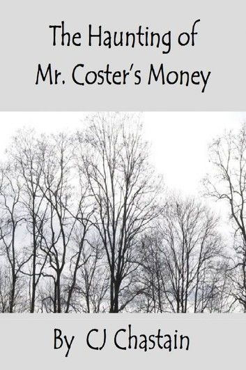 The Haunting Of Mr. Coster\