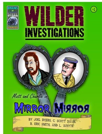 Wilder Investigations #1 Mirror Mirror