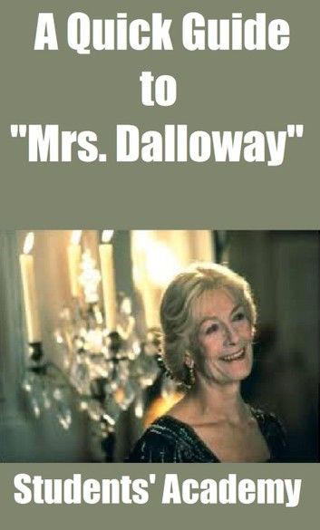 A Quick Guide to Mrs. Dalloway