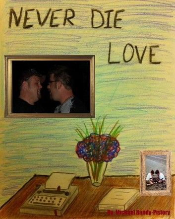 Never Die Love