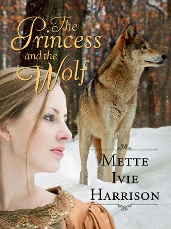 The Princess and the Wolf