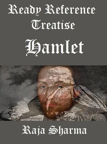 Ready Reference Treatise: Hamlet