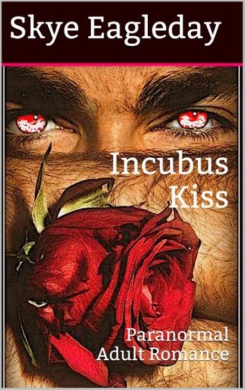 Incubus Kiss