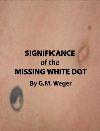 Significance of the Missing White Dot
