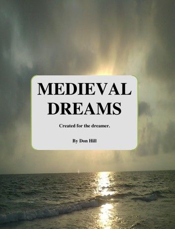 Medieval Dreams