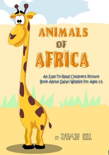 Animals In Africa: An Easy-To-Read Children\