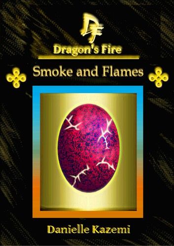 Smoke and Flames (#14) (Dragon\