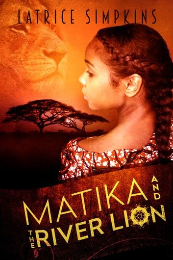 Matika and the River Lion