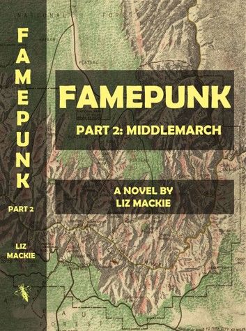 Famepunk: Part 2: Middlemarch
