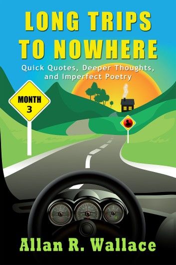Long Trips To Nowhere: Month 3