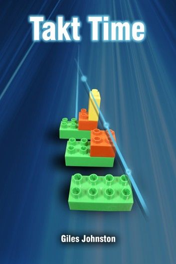 Takt Time: Using Demand Planning to Help Shape Your Lean Improvement Projects