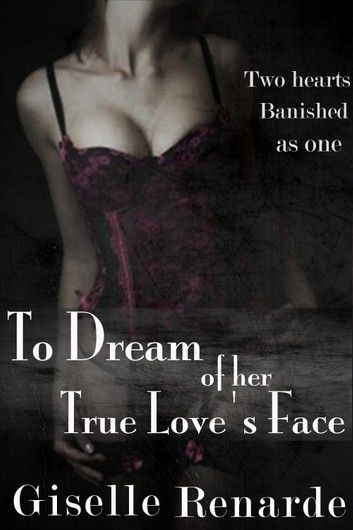 To Dream of Her True Love\
