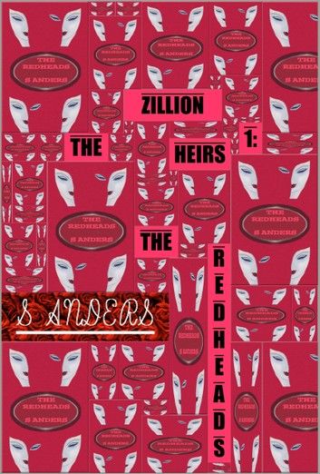 The Zillion Heirs 1: The Redheads