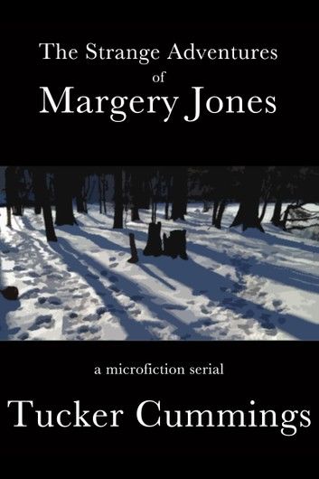 The Strange Adventures of Margery Jones