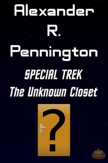 Special Trek: The Unknown Closet