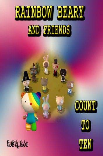 Rainbow Beary And Friends Count To Ten