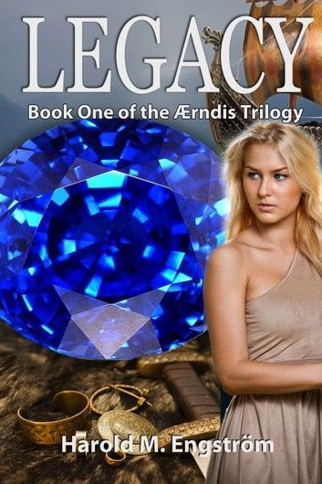 Legacy (Book One of the Ærndis Trilogy)