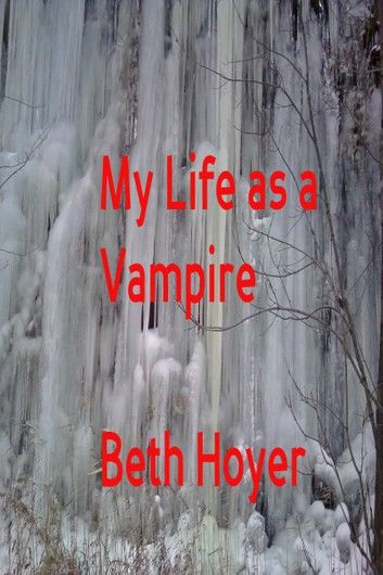 My Life as a Vampire