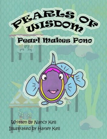 Pearls of Wisdom; Pearl Makes Pono