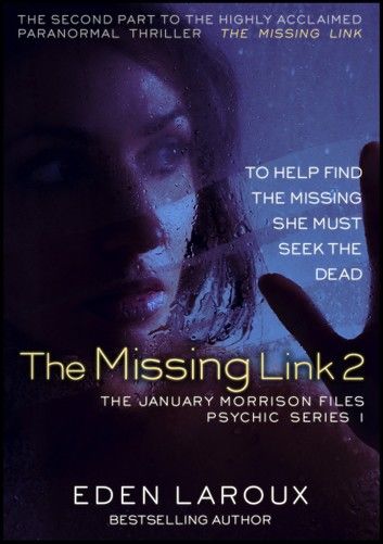 The Missing Link II: The January Morrison Files, Psychic Series 1