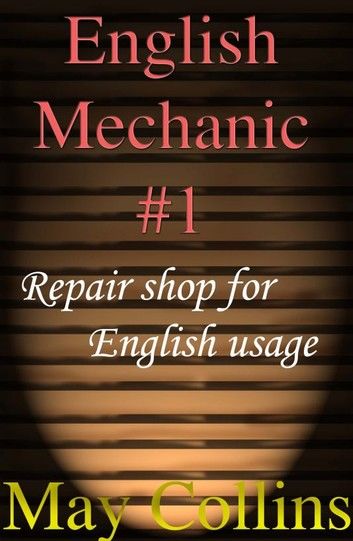 English Mechanic #1: Repair shop for English usage