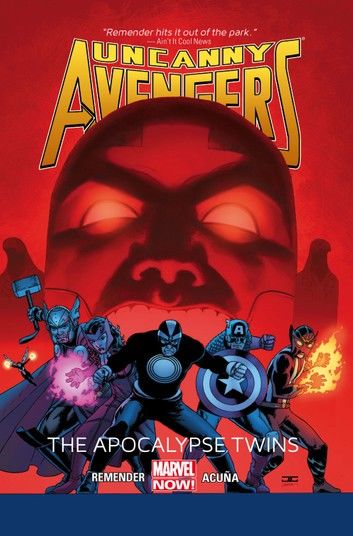 Uncanny Avengers Vol. 2: The Apocalypse Twins