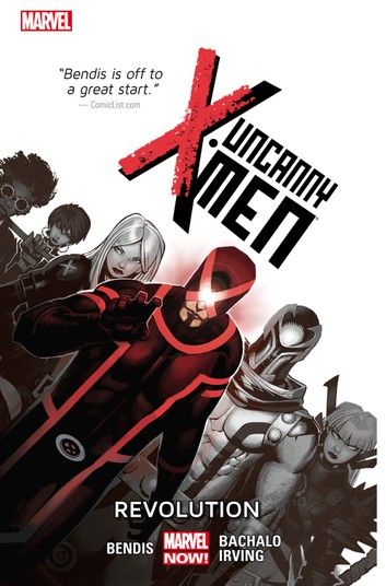 Uncanny X-Men Vol. 1: Revolution