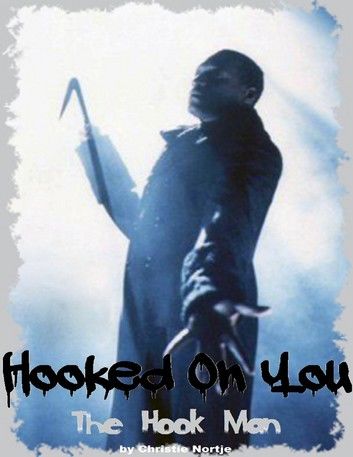 Hooked on You - The Hook Man