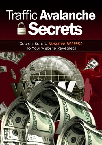 Traffic Avalanche Secrets