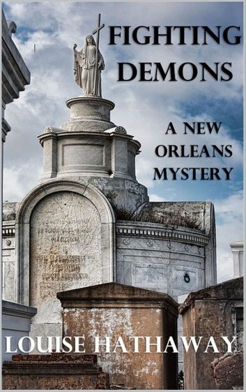 Fighting Demons: A New Orleans Mystery